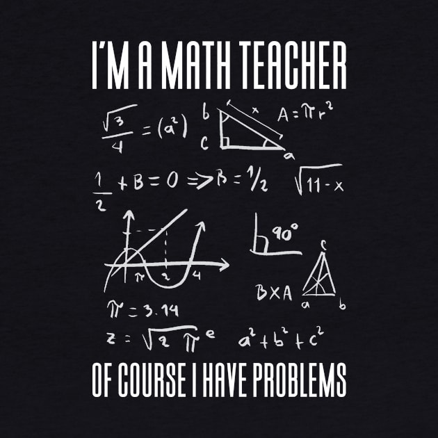 Math Teacher Mathematics by Aajos